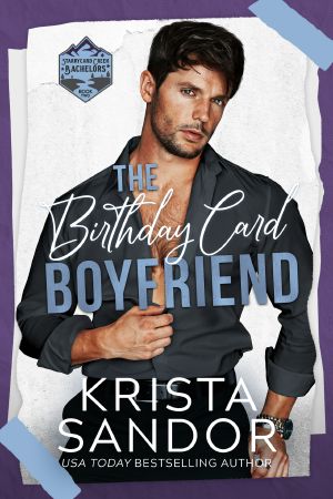 [Starrycard Creek Bachelors 02] • The Birthday Card Boyfriend